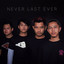 Never Last Ever - Biarlah Hilang