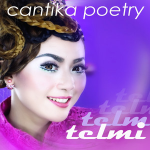 Cantika Poetry - Telmi