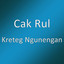 Cak Rul - Kreteg Ngunengan
