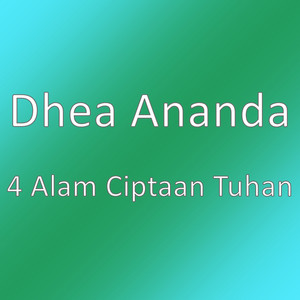 Dhea Ananda - 4 Alam Ciptaan Tuhan