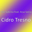 Dike Sabrina, Arya Satria - Cidro Tresno