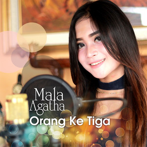 Mala Agatha - Orang Ke Tiga