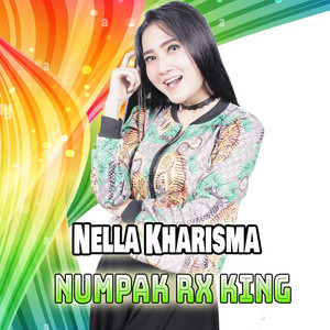 Nella Kharisma - Numpak Rx King