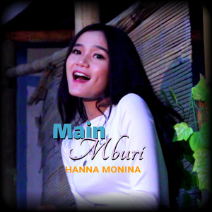 Hanna Monina - Main Mburi