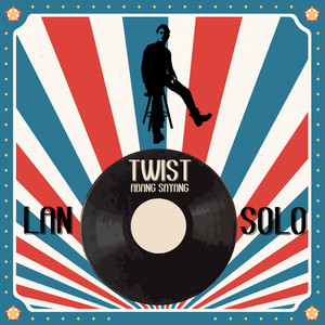Lan Solo - Twist Abang Sayang
