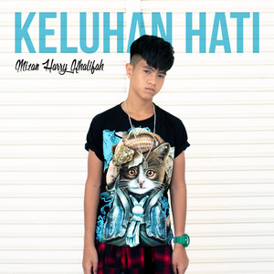 Mizan Harry Khalifah - Keluhan Hati