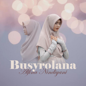 Download Lagu Busyrolana Oleh Alfina Nindiyani Mp3 Stafaband