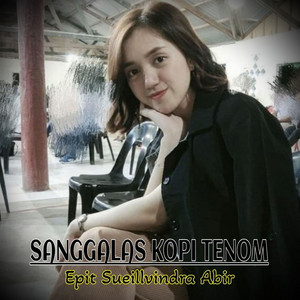 Epit Sueillvindra Abir - Sanggalas Kopi Tenom