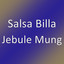 Salsa Billa - Jebule Mung