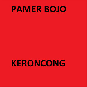 Keroncong - Pamer Bojo
