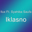 Ilux, Syahiba Saufa - Iklasno