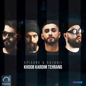 Sajadii, Epicure - Khoob Kardim Tehrano