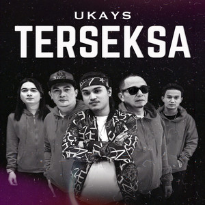 Ukays - Terseksa