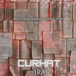 IRA - Curhat