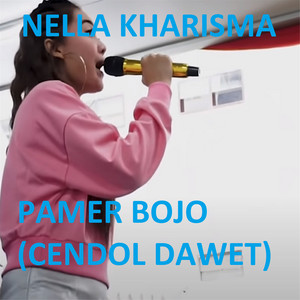 Nella Kharisma - Pamer Bojo (Cendol Dawet)