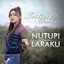 Intan Chacha - Nutupi Laraku