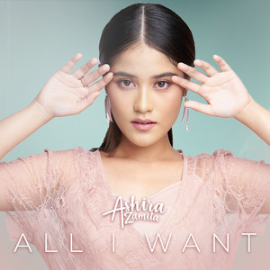 Ashira Zamita - All I Want
