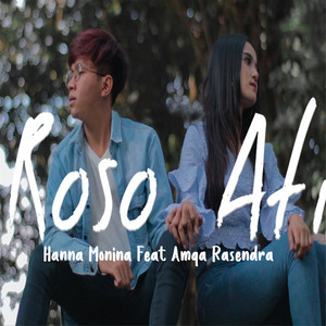 Hanna Monina, Amqa Rasendra - Roso Ati