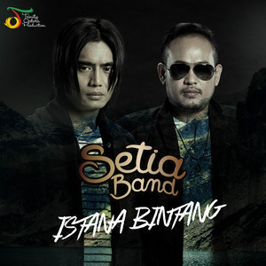 Setia Band - Istana Bintang