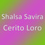 Shalsa Savira - Cerito Loro