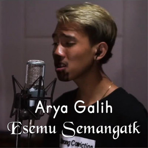 Arya Galih - Esemu Semangatku