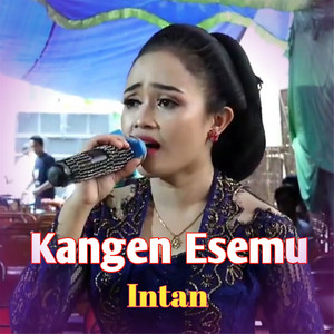 Erin Sabrina, Intan - Kangen Esemu