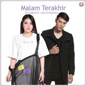 Via Vallen, Chevra Papinka - Malam Terakhir