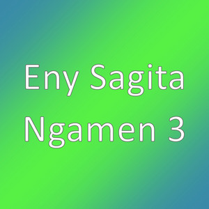 Eny Sagita - Ngamen 3