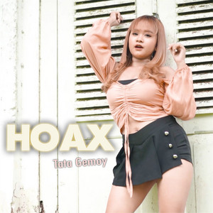 Tata Gemoy - Hoax