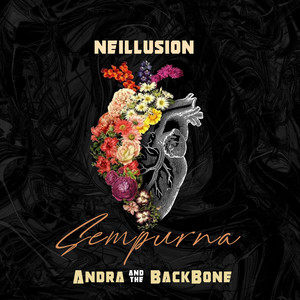 Neillusion, Andra, the Backbone - Sempurna