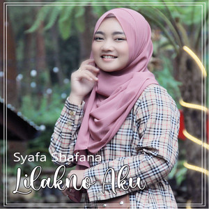 Syafa Shafana - Lilakno Aku