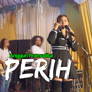 Anggun Pramudita - Perih