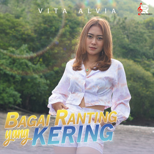 Vita Alvia - Bagai Ranting Yang Kering
