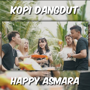 Happy Asmara - Kopi Dangdut