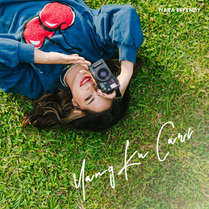 Tiara Effendy - Yang Ku Cari