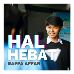 Raffa Affar - Hal Hebat