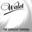 Walet - Tak Sanggup Tanpamu