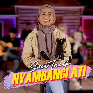 Suci Tacik - Nyambangi Ati