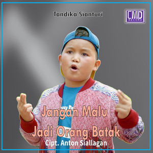 Tandika Sianturi - Jangan Malu Jadi orang Batak