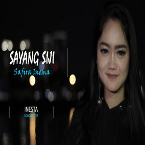 Safira Inema - sayang siji - Dangdut Koplo