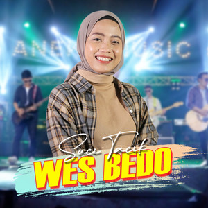 Suci Tacik - Wes Bedo