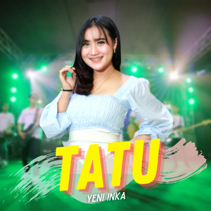 Yeni Inka - Tatu