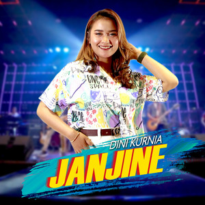Dini Kurnia - Janjine