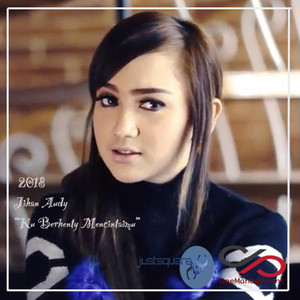 Jihan Audy - Ku Berhenti Mencintaimu