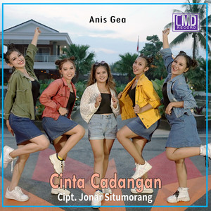 Anis Gea - Cinta Cadangan