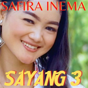Safira Inema - Sayang 3