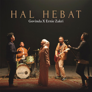 Ernie Zakri, Govinda - Hal Hebat