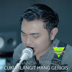 NANDA FERARO - Cukup Langit Hang Gerigis