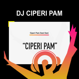 DJ Ciperi Pam, DJ Golden Crown - Ciperi Pam Gani Gani