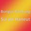 Bungsu Bandung - Surabi Haneut